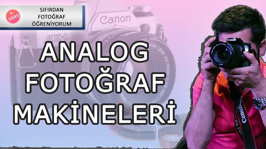 Analog Fotoğraf makinesi