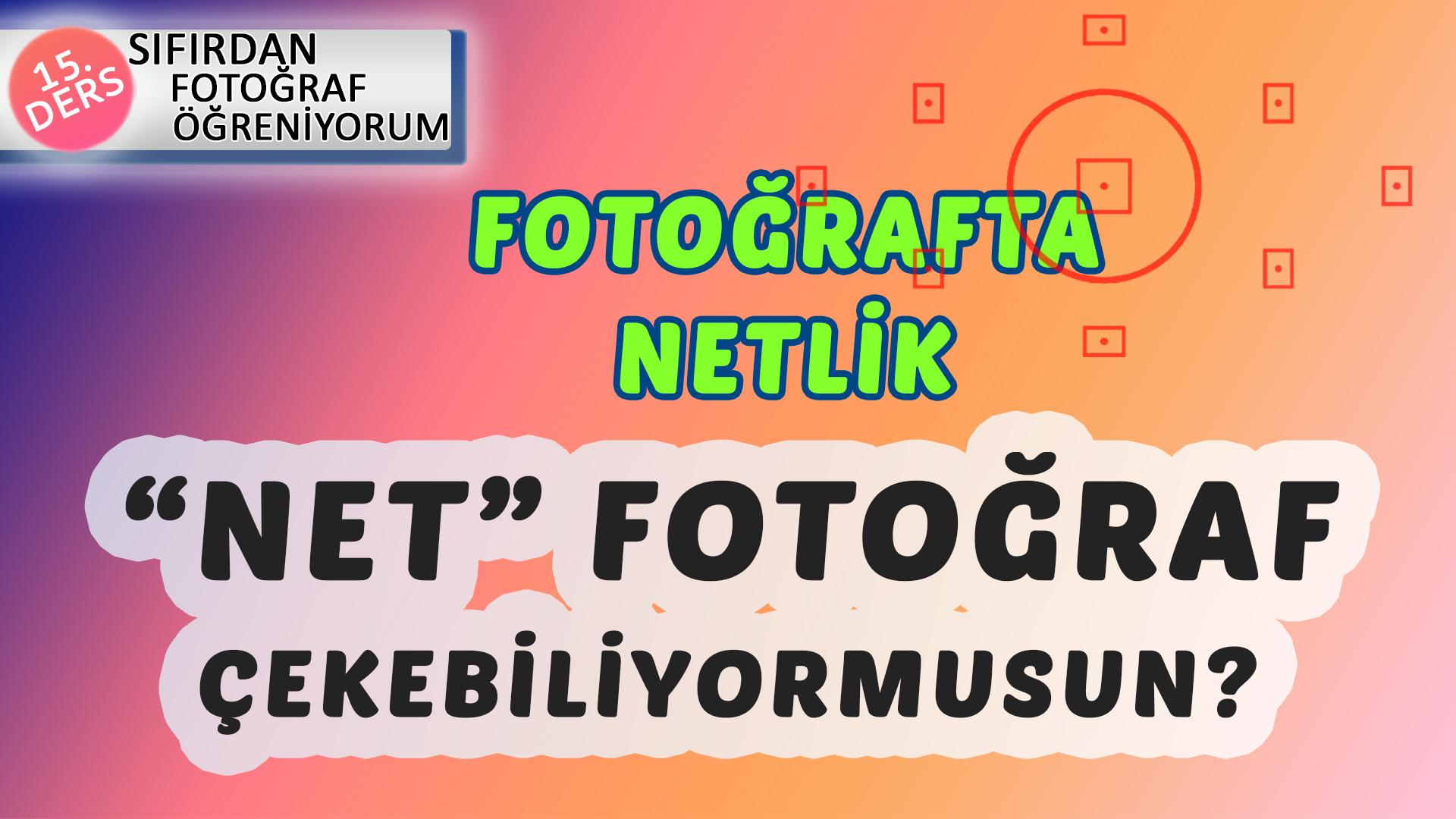 Fotoğrafta netlik